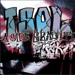 T.S.O.L. A-Side Graffiti Zip Download